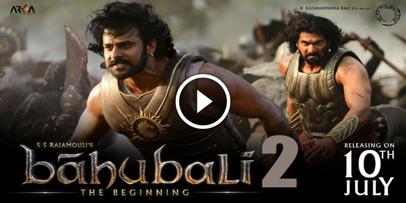 Bahubali 2 Official Trailer Download